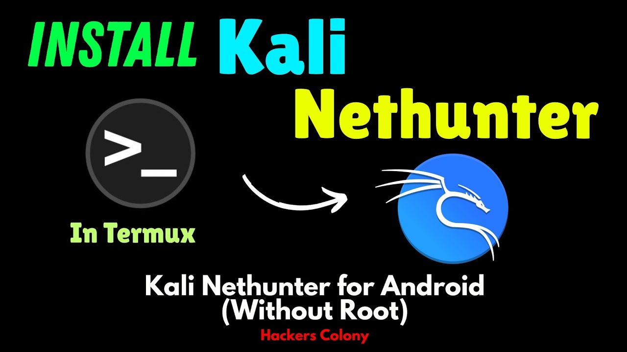 Installing Kali Nethunter in Termux Without Root in 2025