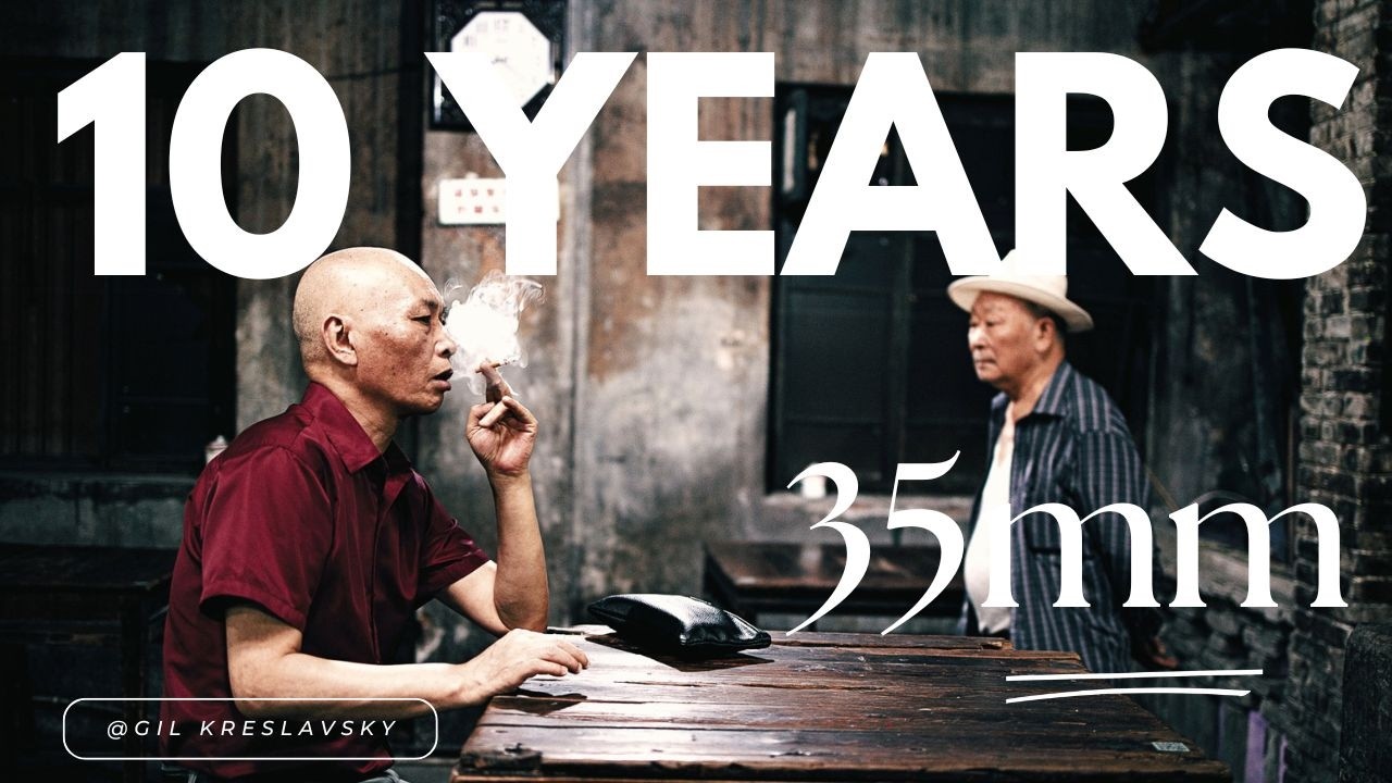 10 Years with a 35mm Lens in 6 Minutes 📸