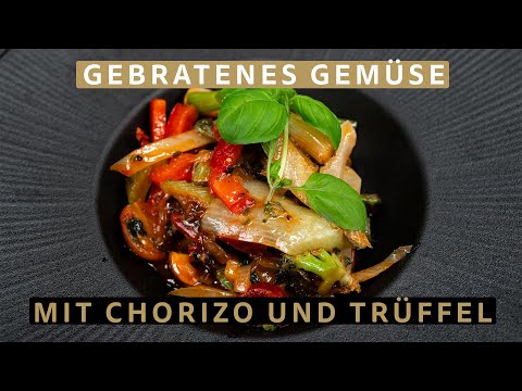Gebratenes Gemüse Rezept mit Chorizo und Trüffel Barbecue Sauce I Die Trüffelmanufaktur