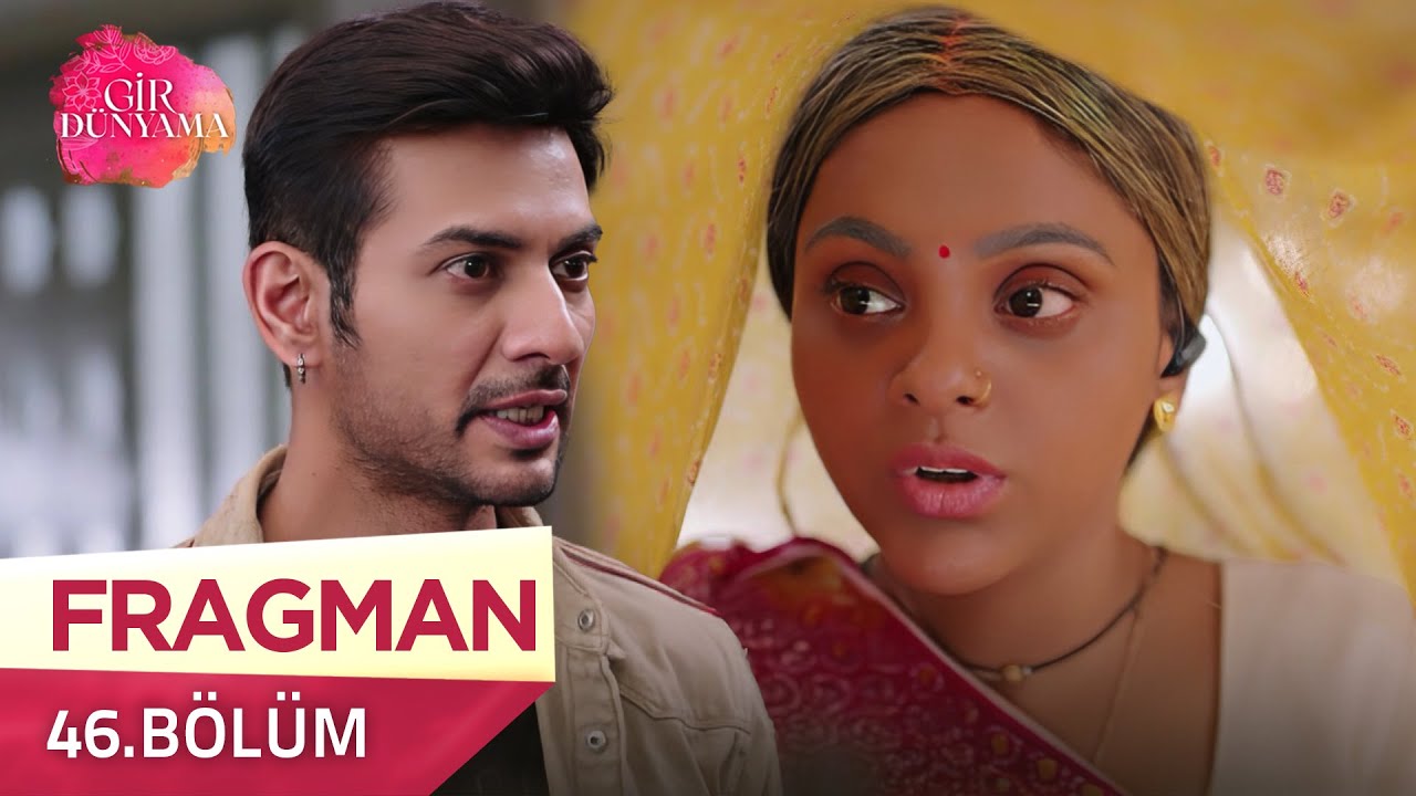 Gir Dünyama Hint Dizisi 46. Bölüm Fragmanı Yayında! | 16 Eylül Salı @kanal7 📺