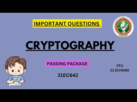 Cryptography Important Questions | 21EC642 VTU 21 Scheme | Cryptography Passing Package
