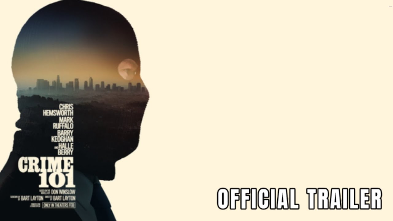 Crime 101 (2026) - Exciting Trailer with Mark Ruffalo & Chris Hemsworth 🔍