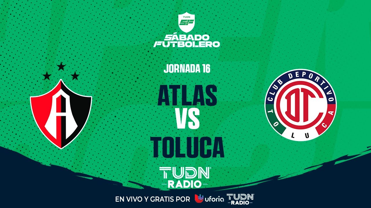 EN VIVO: Atlas vs Toluca | Jornada 16 - Liga MX Apertura 2025 ⚽