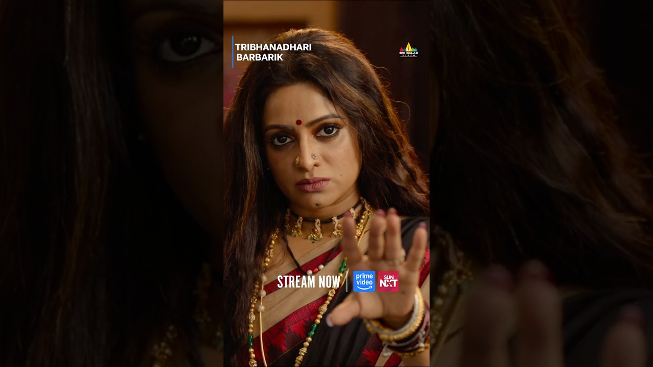 Watch Tribhanadhari Barbarik Telugu Movie on Prime & Sun NXT 🎬