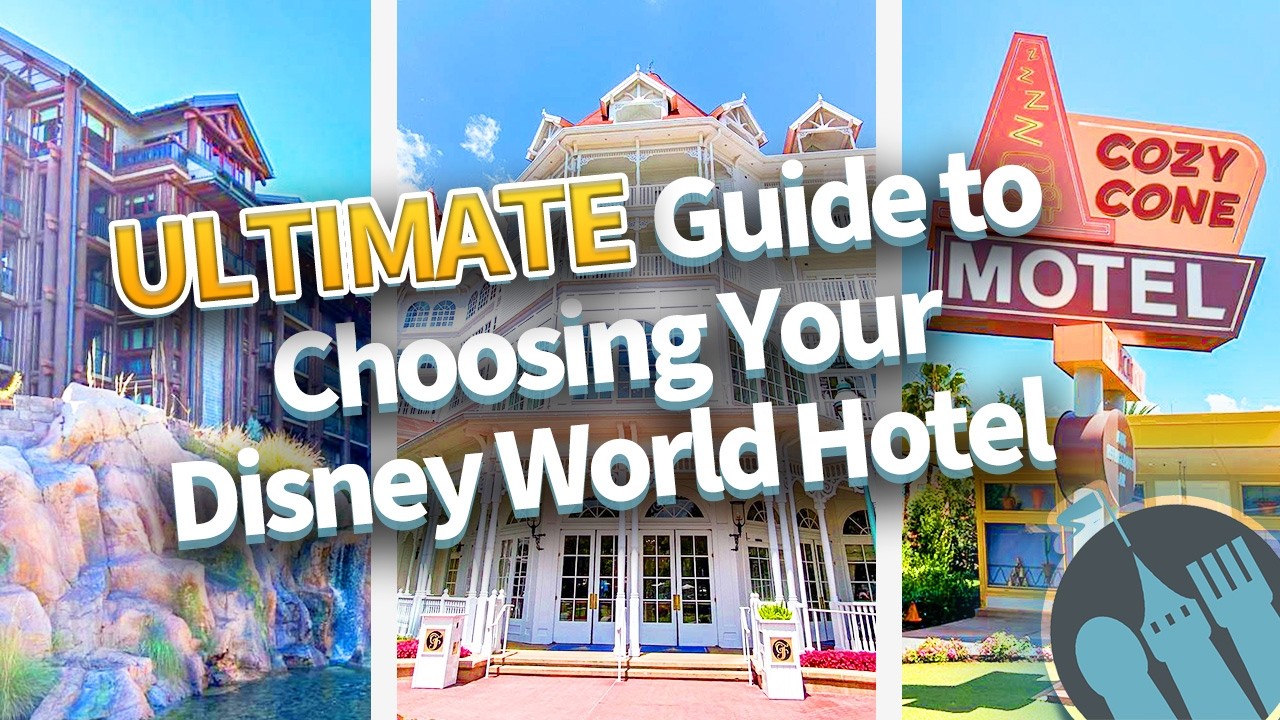 Ultimate Guide to Choosing Your Disney World Hotel 🏨