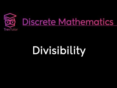 DIVISIBILITY - DISCRETE MATHEMATICS