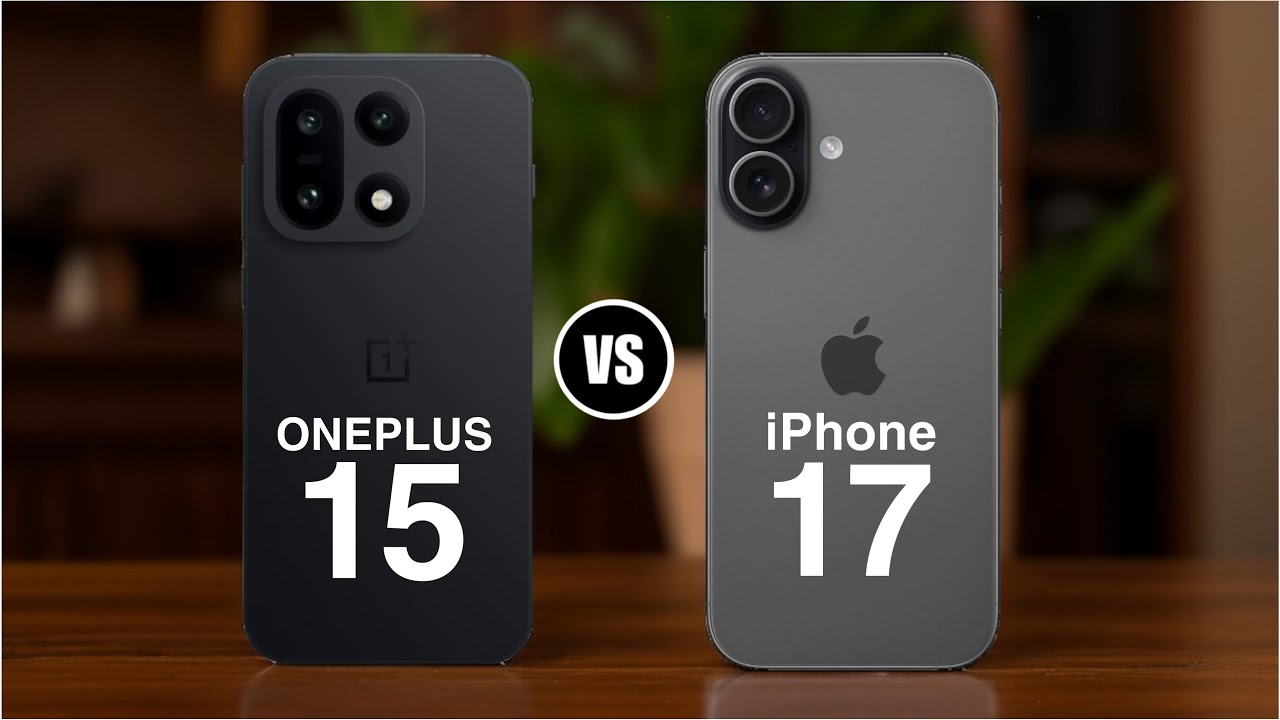 OnePlus 15 vs iPhone 17: Key Differences