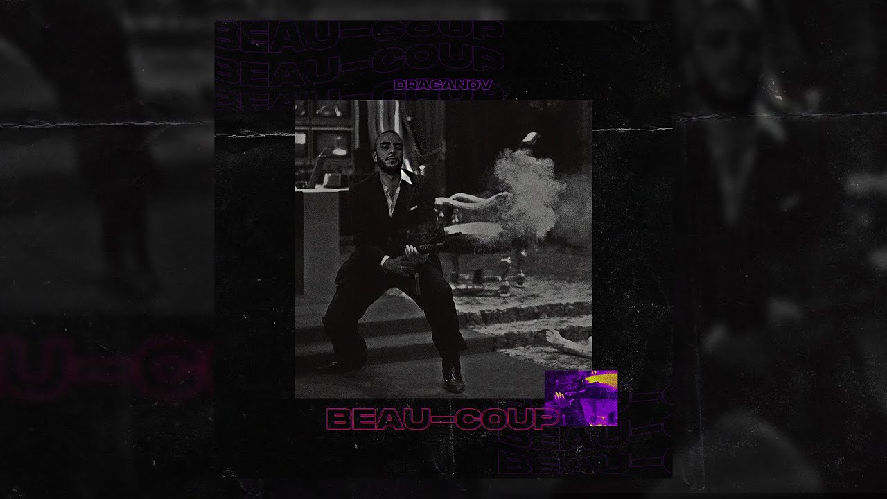 DRAGANOV - BEAU-COUP (Prod by Mobench X Yzo) Audio