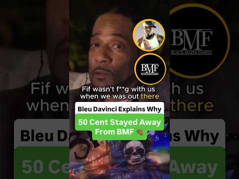 Bleu Davinci Explains Why 50 Cent Stayed Away From BMF 👏🏾 @CamCaponeNews