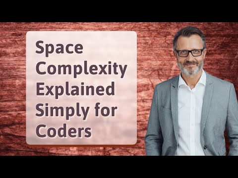 Space Complexity Explained Simply for Coders