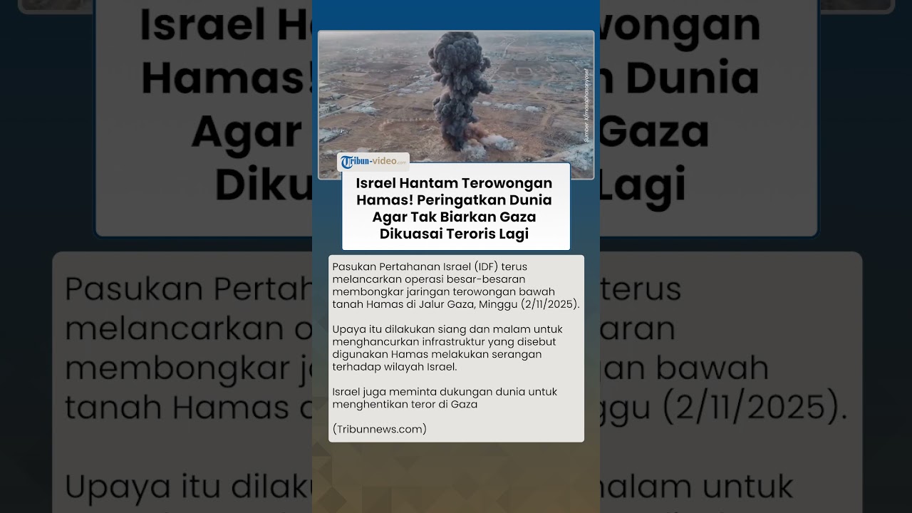 Israel Serang Terowongan Hamas: Peringatan untuk Dunia tentang Ancaman Terorisme di Gaza