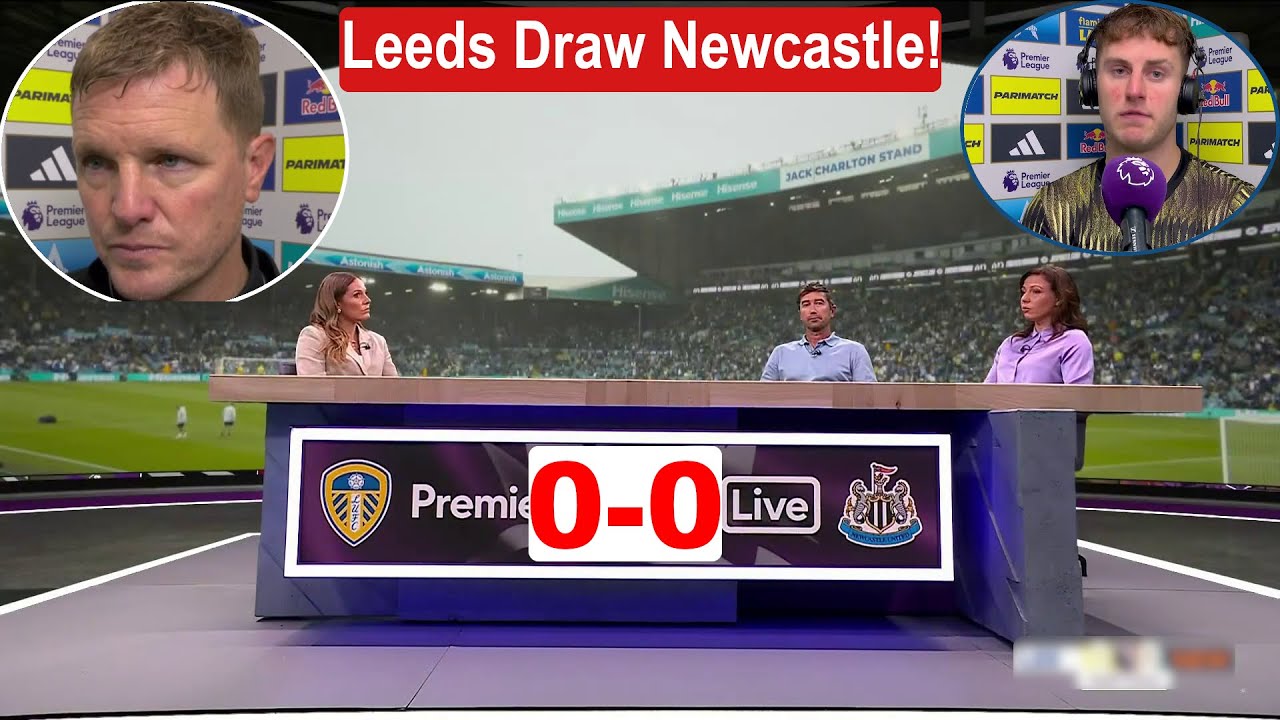 Leeds United vs Newcastle United 0-0 | Expert Post-Match Analysis ⚽