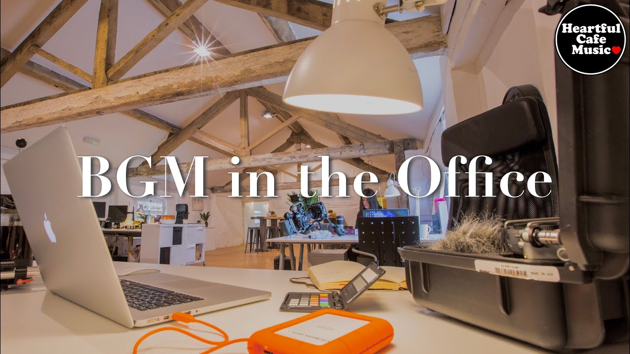 Office Background Music for Work and Study | Restaurant, Lounge, and Shop BGM