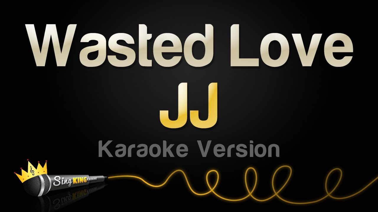 JJ - Wasted Love Karaoke 🎤 | Sing Along & Eurovision 2025