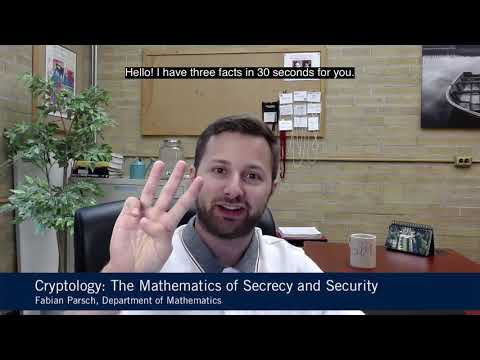 FYF - MAT198H1S - Cryptology: The Mathematics of Secrecy and Security