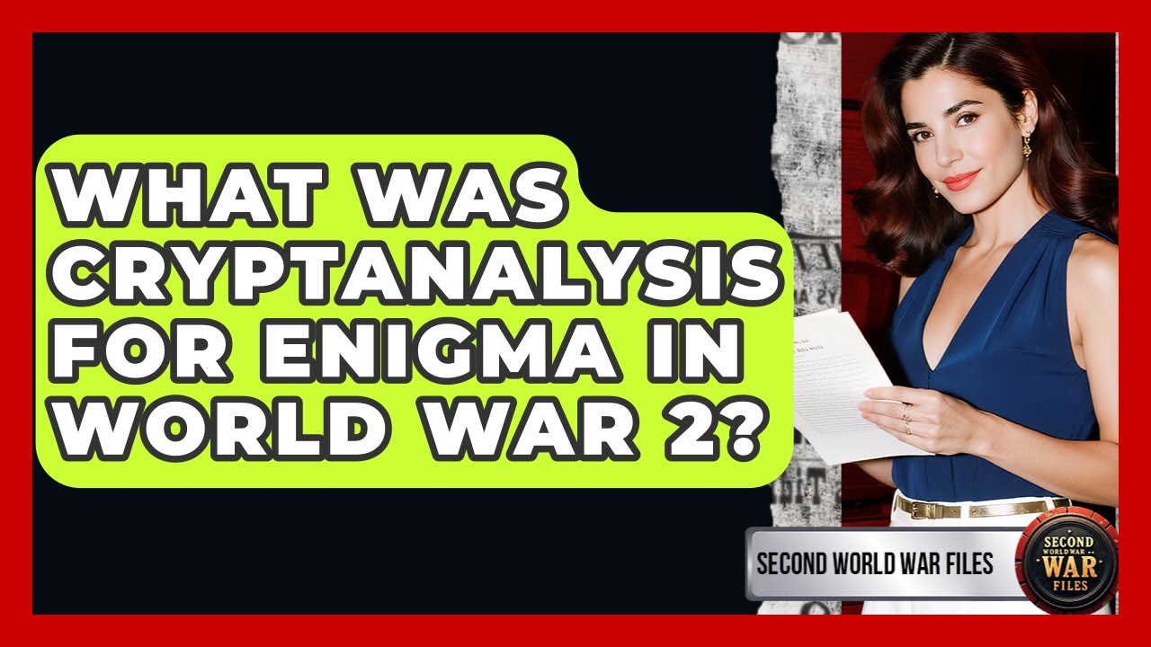 How Cryptanalysis Cracked the Enigma Code During WWII 🕵️‍♂️