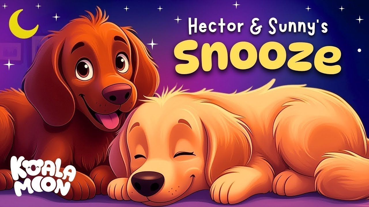 Hector & Sunny's Snooze 🐶 Calming Bedtime Stories For Kids 🌙 2 HOURS No Ads 🌙 Koala Moon