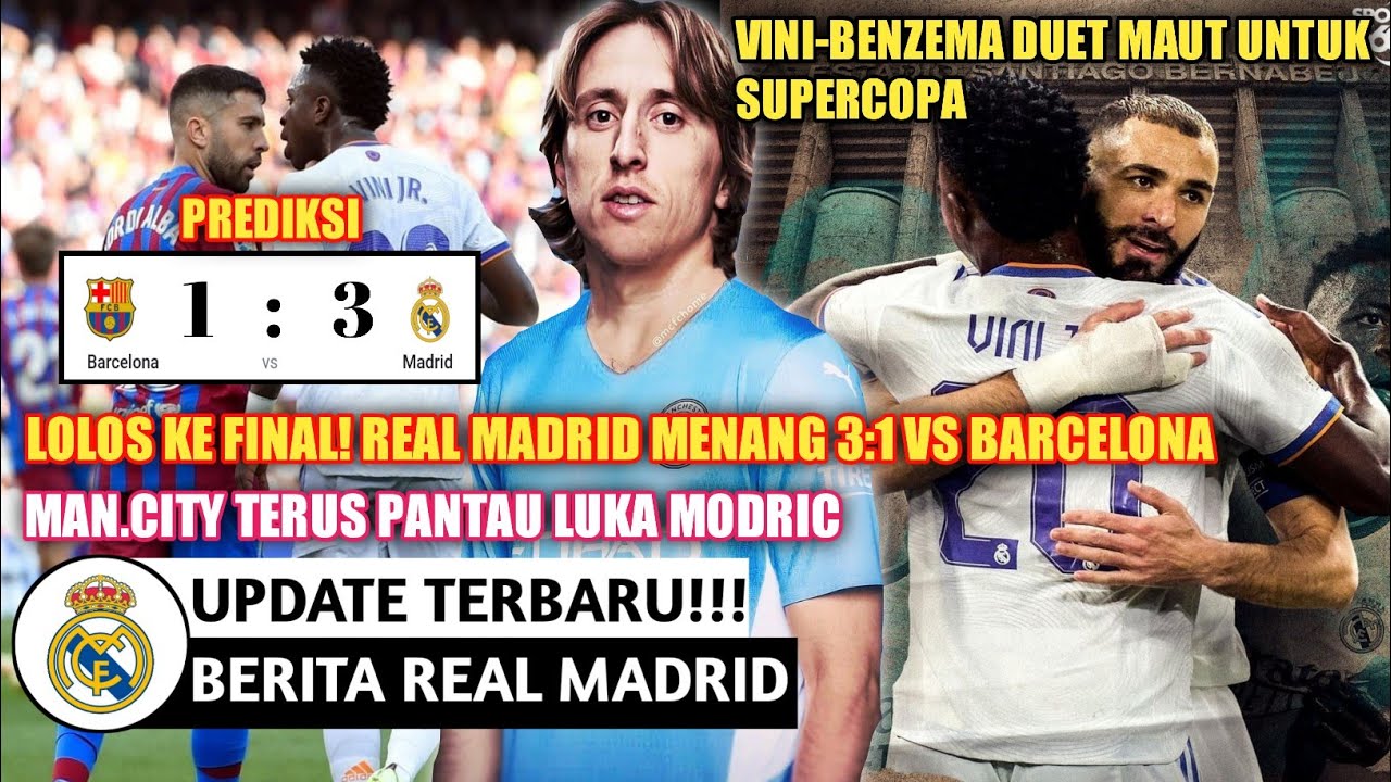 Real Madrid Melaju ke Final Usai Kalahkan Barcelona 3-1🔥 | Duel Maut Vini-Benzema & Drama Pique