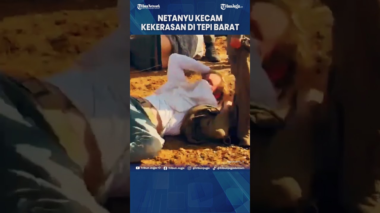 Netanyahu Kecam Serangan Pemukim di Tepi Barat โก๏ธ