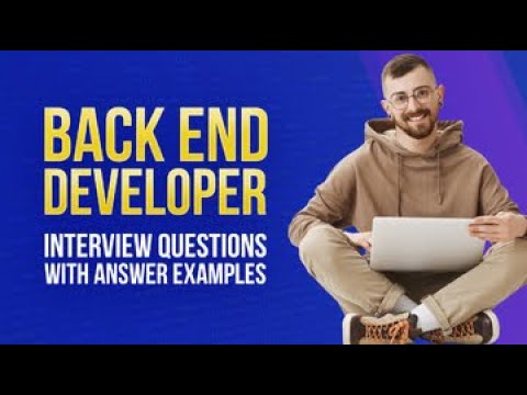 Back End Developer Interview Questions with Answers