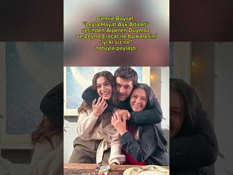 Cemre Baysel, Setten Alperen Duymaz ve Zeyno Eracar ile Bu Karesini"İyi ki Siz Ne" Notuyla Paylaştı.