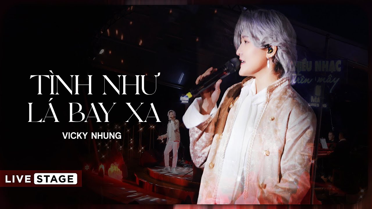 Tình Như Lá Bay Xa (Live) - Vicky Nhung 🎶