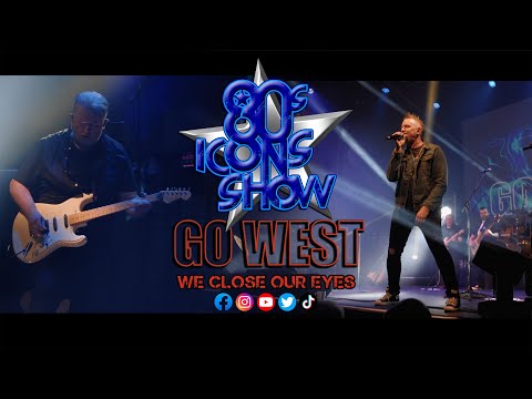 Go West - We Close Our Eyes - Performed By 80s Icons Show