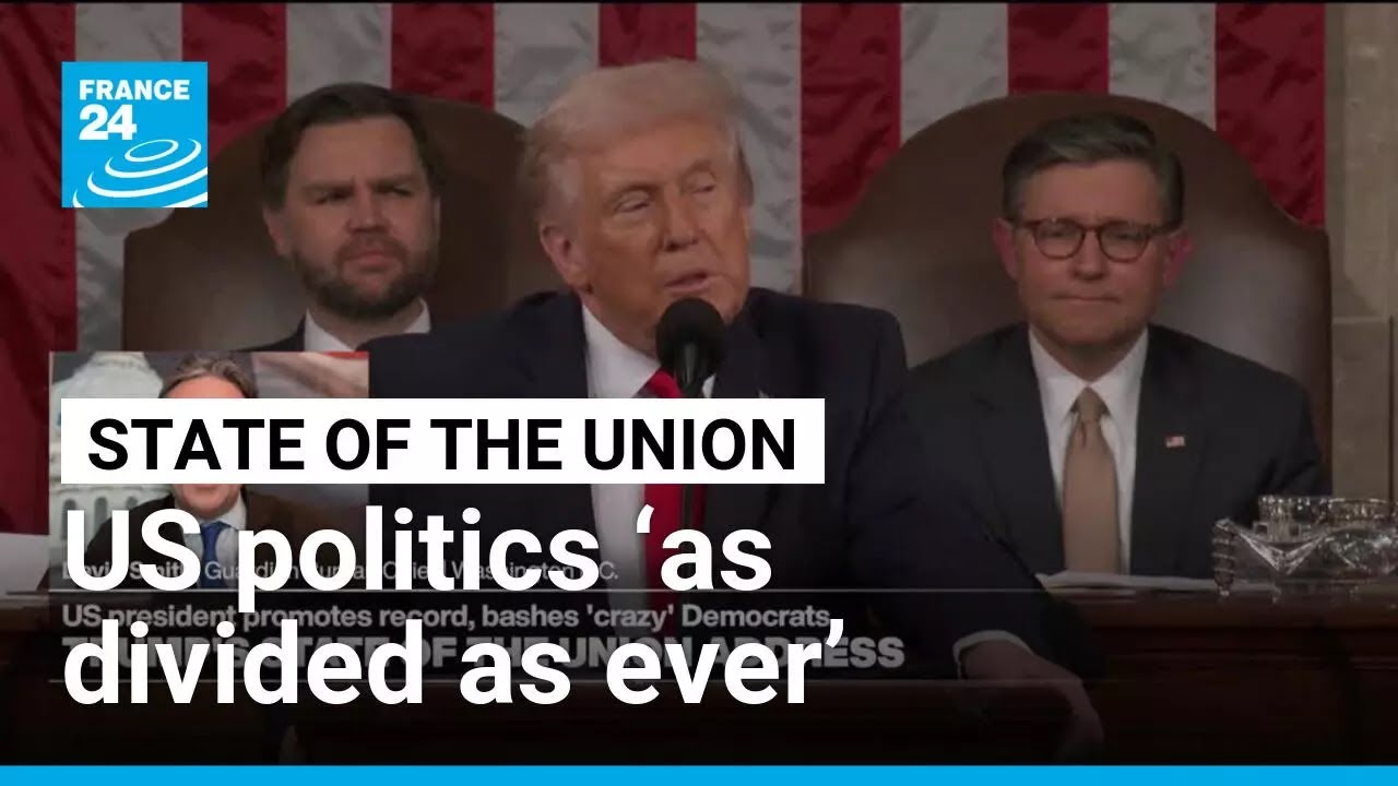 Trump’s 2026 State of Union address shows US politics ‘as divided as ever’ • FRANCE 24