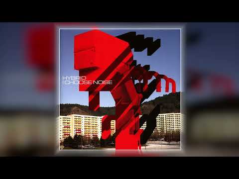 Hybrid - I Choose Noise [Full Album]