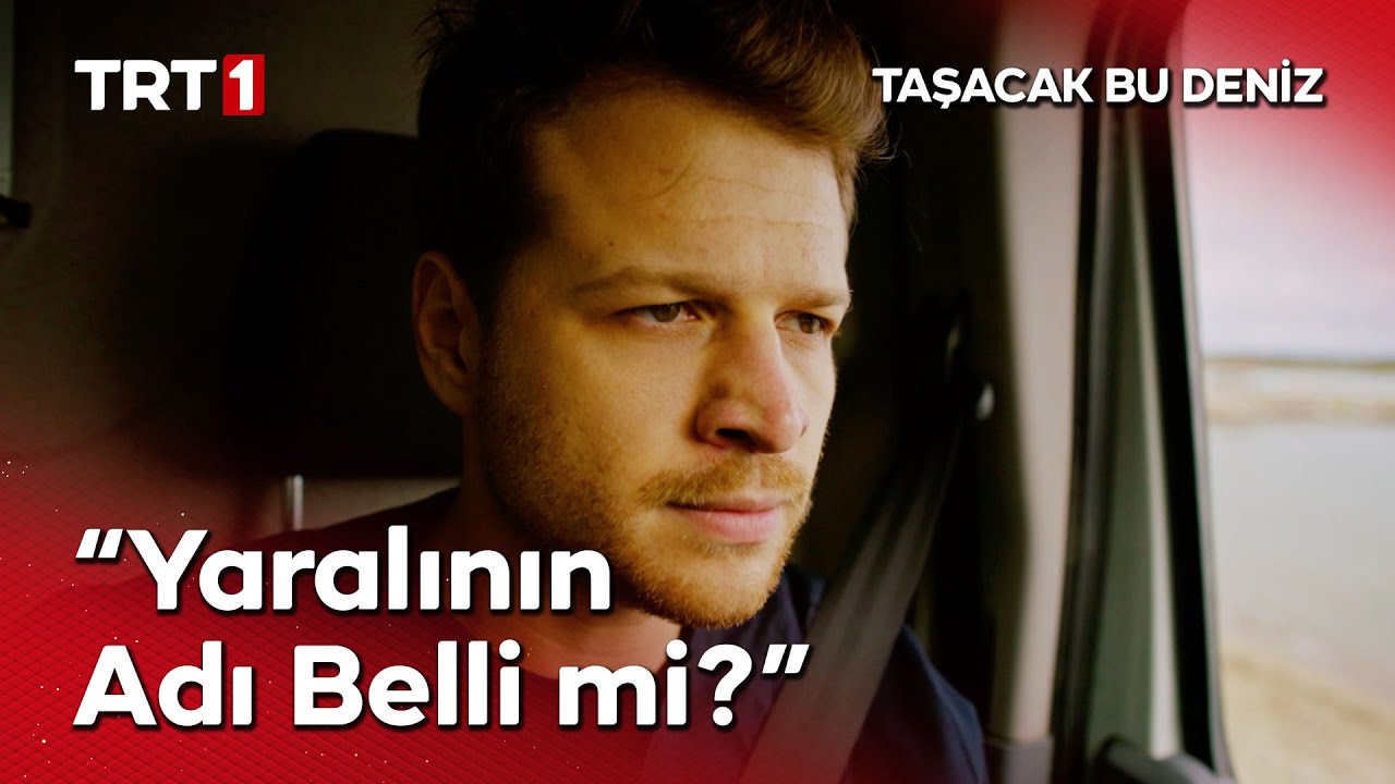 Ben Kendimi Vurdum - Taşacak Bu Deniz 1. Bölüm