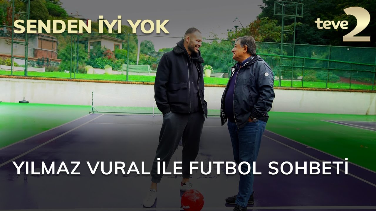 Yılmaz Vural ile Futbol Sohbeti ⚽