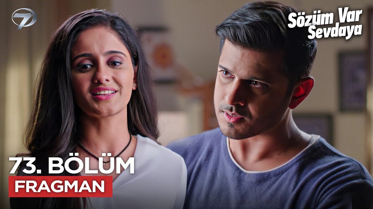 Sözüm Var Sevdaya 73. Bölüm Fragmanı (19 Kasım)