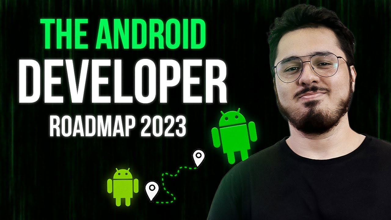 Ultimate Android Developer Roadmap 2024 🚀: Master the Skills for Success