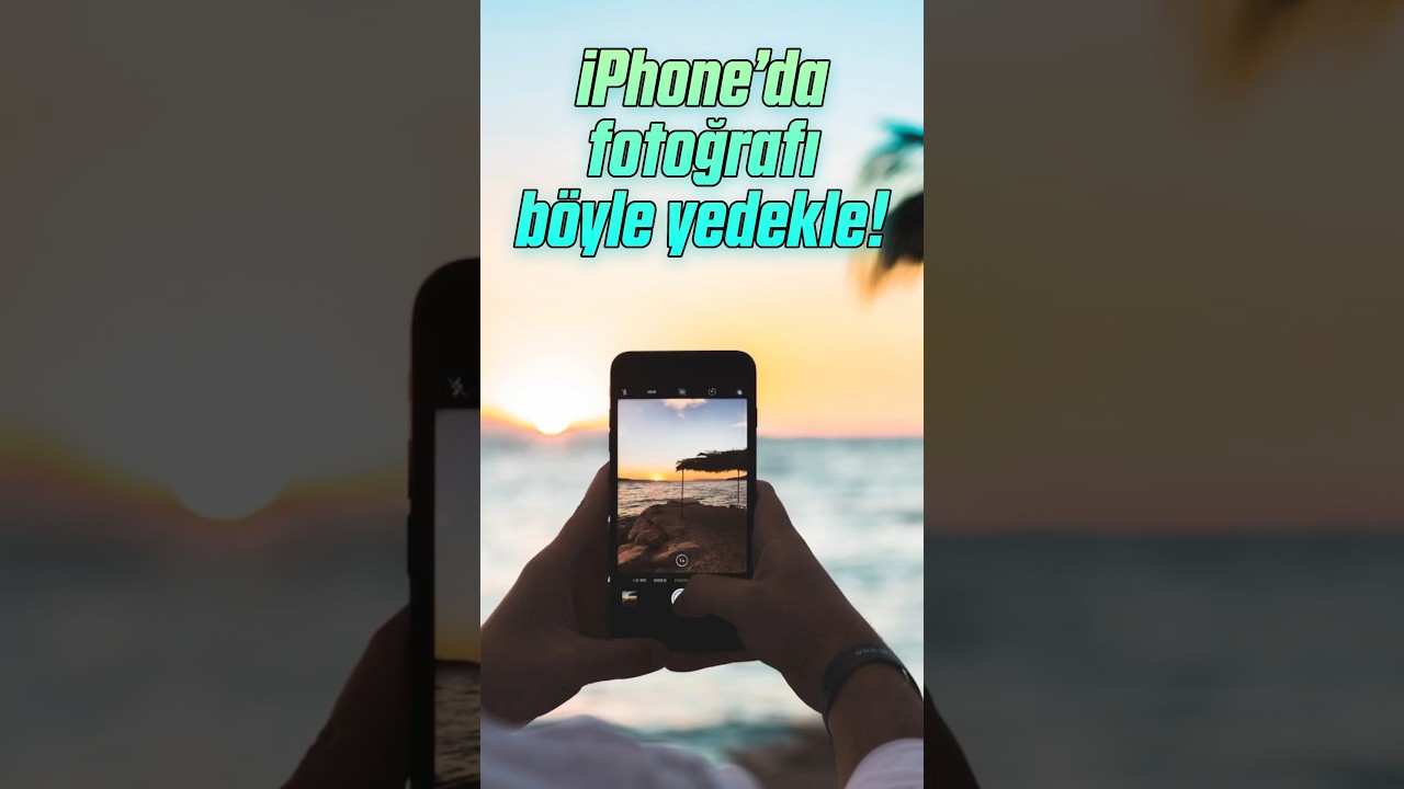 iPhone'da fotoğrafları böyle yedekleyin!