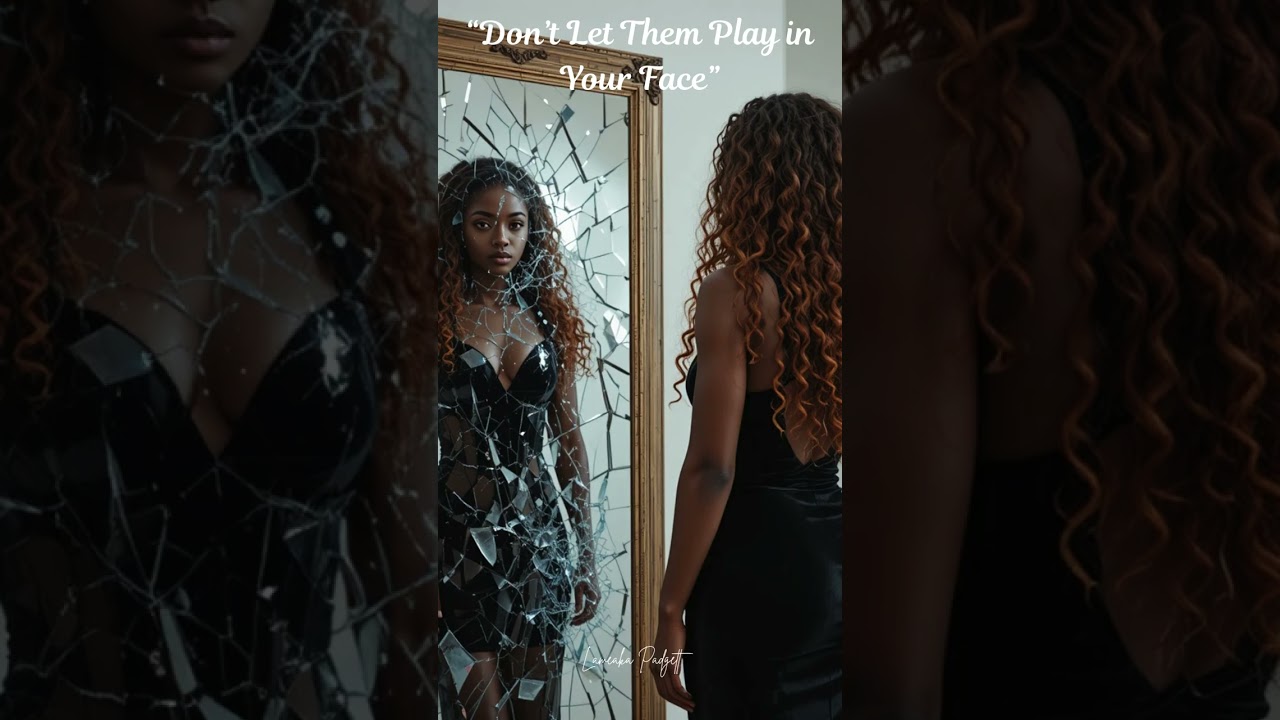 Don’t Let Them Play in Your Face ✨