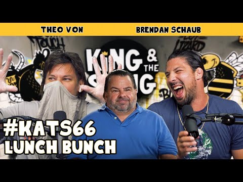 Lunch Bunch | King and the Sting w/ Theo Von & Brendan Schaub #66