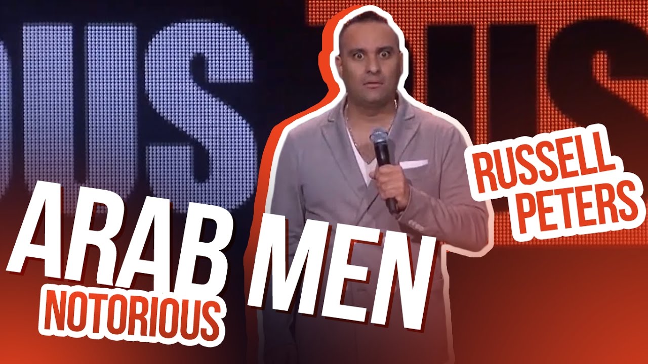Russell Peters' 'Arab Men' | Notorious Comedy