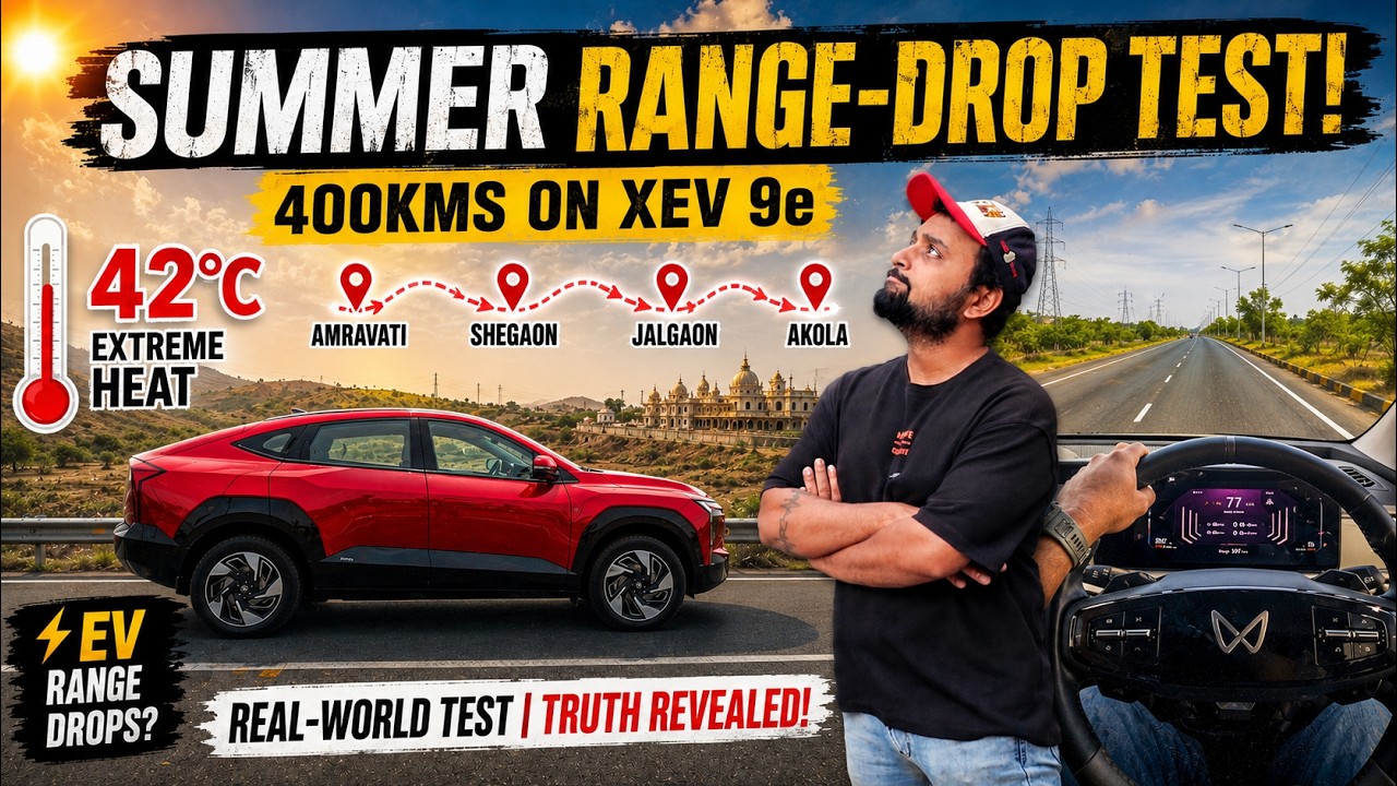 Reality Of EV RANGE in Summer | XEV 9e 400Kms Test in 42°C - Shocking Result ! Amravati To Shegaon !