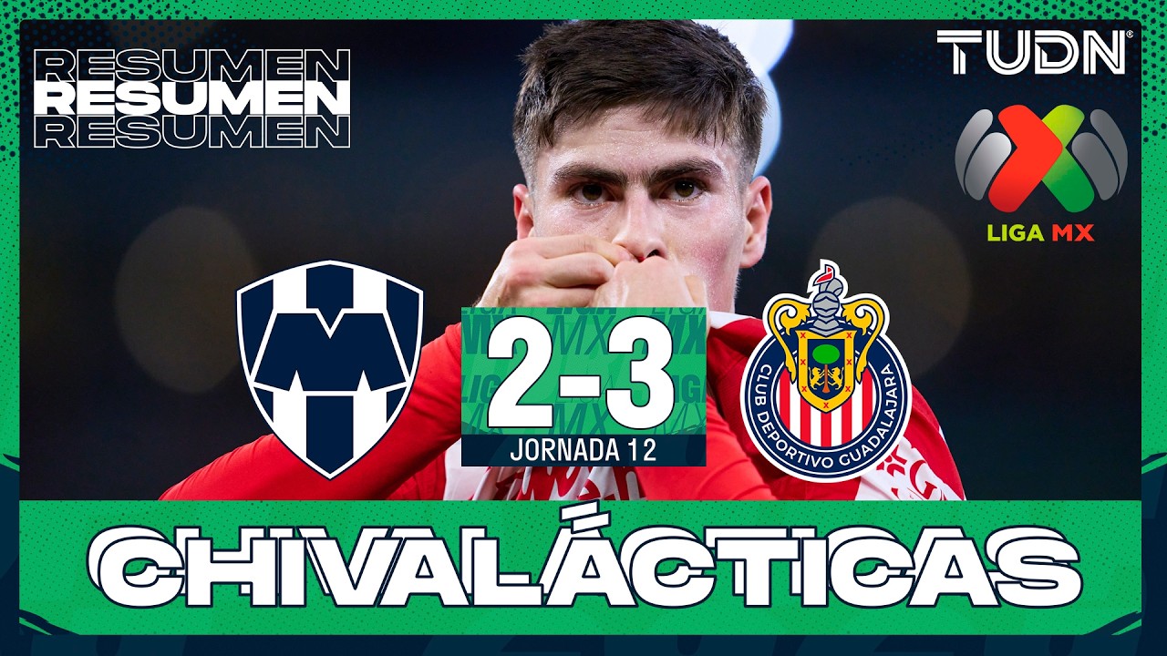Resumen y goles - Monterrey 2-3 Chivas | Liga MX - Jornada 12 Clausura 2026 | TUDN
