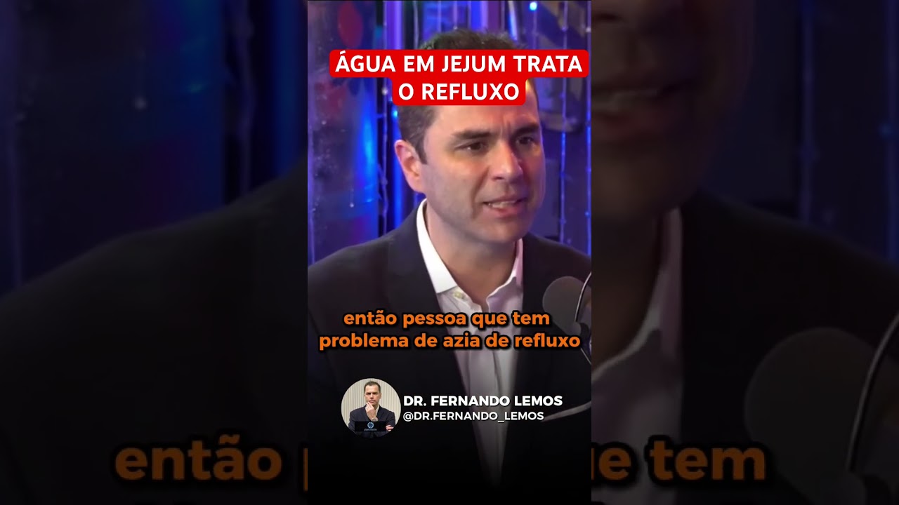 Água em Jejum para Refluxo com Dr. Fernando Lemos 💧