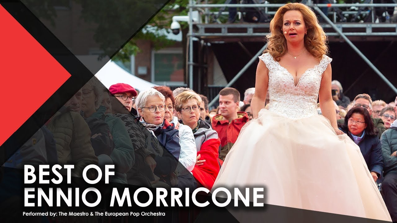 Best of Ennio Morricone 🎶 - Maestro & European Pop Orchestra