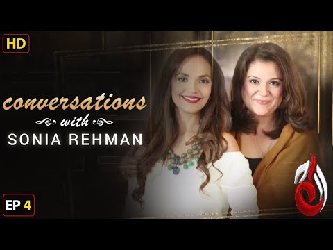 Aamina Sheikh I Conversation With Sonia Rehman I Episode 04