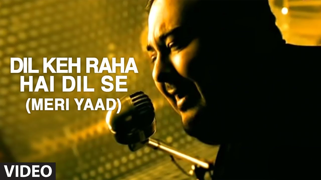 Dil Keh Raha Hai Dil Se (Meri Yaad) | Adnan Sami 🎶