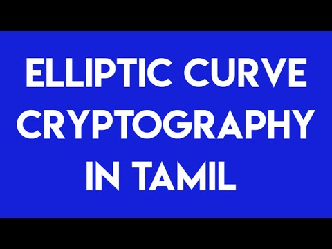 Elliptic curve cryptography in tamil(ECC)