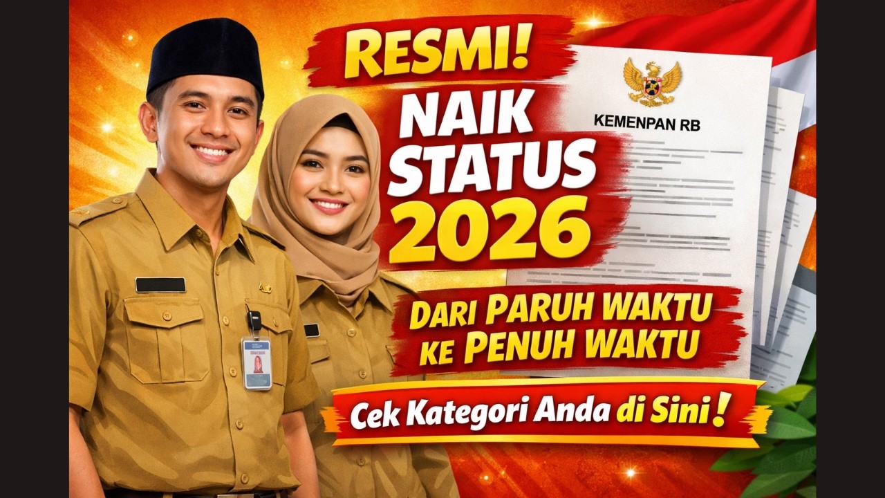 PPPK Paruh Waktu Naik Status Jadi Penuh Waktu 2026 🎉