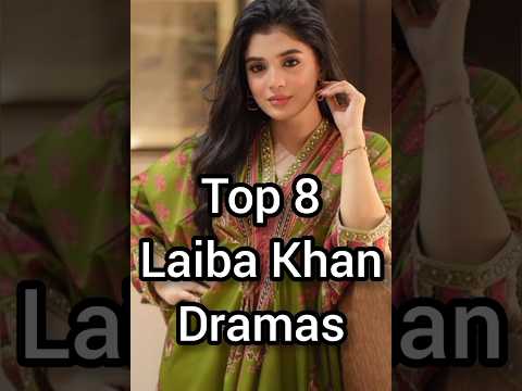 Top 8 Laiba Khan Dramas #shortsfeed #shorts #viral #trending #ytshorts #youtubeshorts #yt