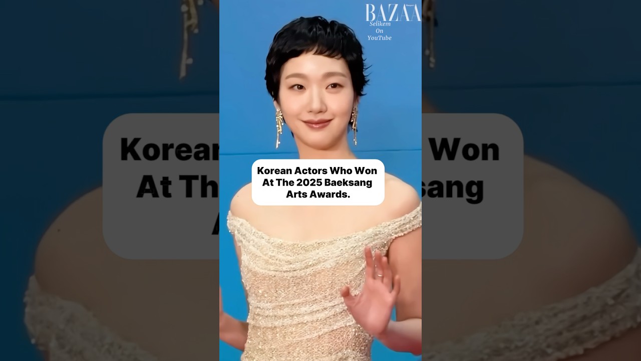 2025 Baeksang Winners: Top Korean Actors ✨