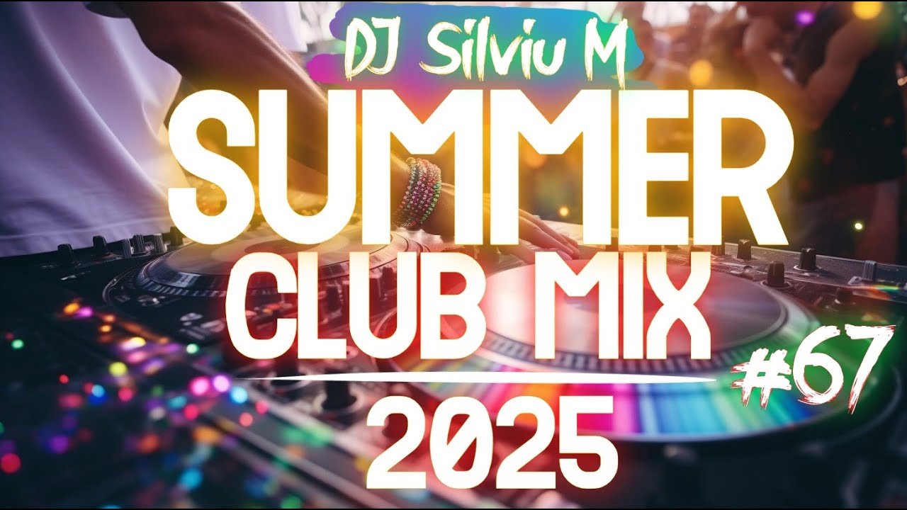 🔥 Ultimate 2025 Party Club Dance Mix #67 | Top Remixes of the Year