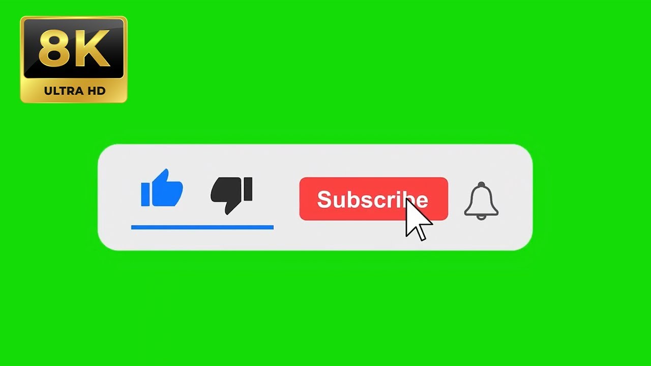 YouTube Subscribe & Like Button Green Screen 8K + Bell Sound