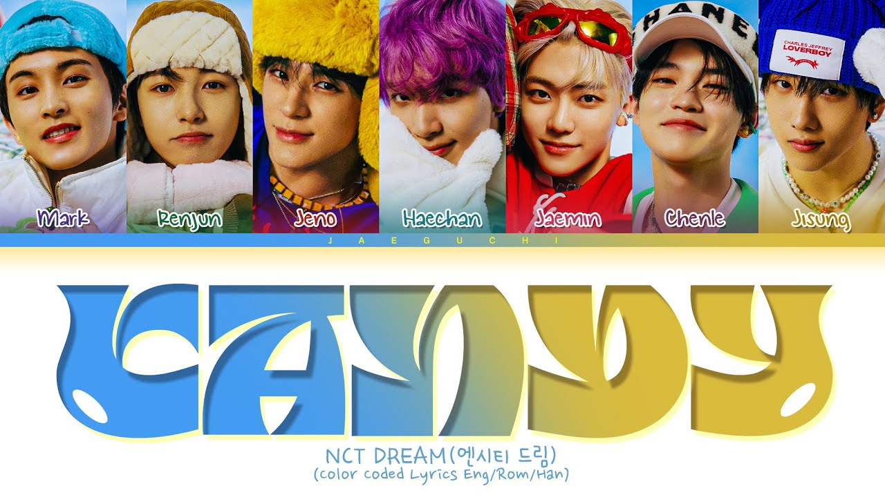 NCT DREAM Candy Lyrics (Color Coded) 🎵